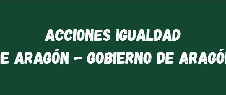 ACCIONES IGUALDAD CEPYME ARAGÓN – GOBIERNO DE ARAGÓN 2025